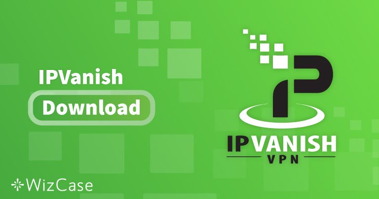 데스크탑 및 모바일 전용 IPVanish 최신 버전 다운로드